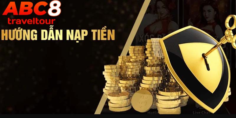 Hướng dẫn cách thực hiện nạp tiền cá cược tại nhà cái ABC8