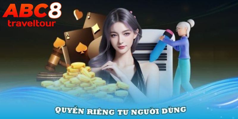 Chính sách quyền riêng tư giúp bảo vệ người chơi