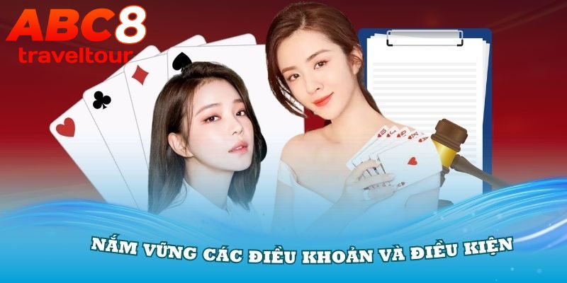 Điều kiện và điều khoản chi tiết người chơi cần nắm