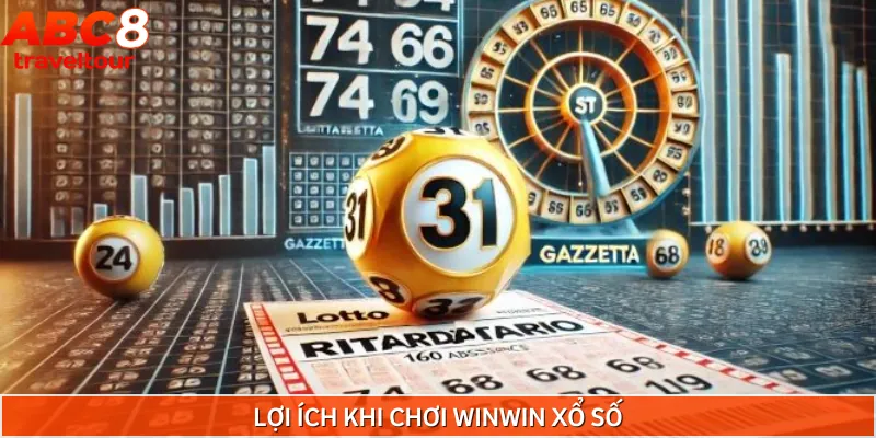 Ưu điểm khi chơi theo loại hình xổ số Winwin